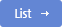 List